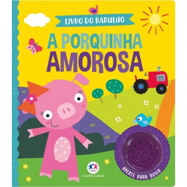 Livro Sonoro A porquinha amorosa 9788538096610