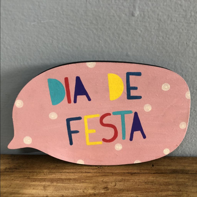 DIA DE FESTA MDF